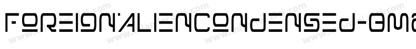 ForeignAlienCondensed-8MaOB字体转换