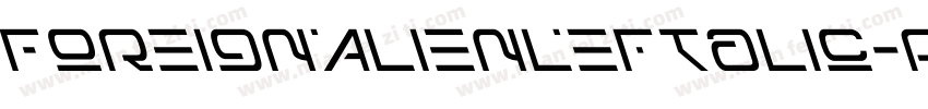 ForeignAlienLeftalic-Rpv93字体转换