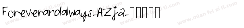 Foreverandalways-AZj2字体转换