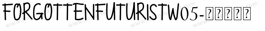 ForgottenFuturistW05字体转换