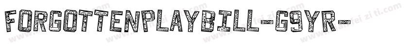 ForgottenPlaybill-g9yR字体转换