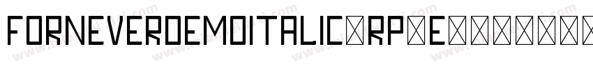 ForneverDemoItalic-Rp9e3字体转换