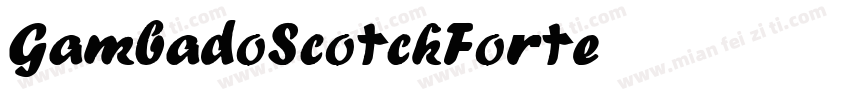 GambadoScotchForte字体转换
