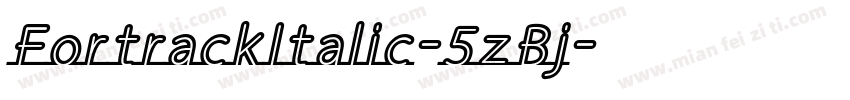 FortrackItalic-5zBj字体转换