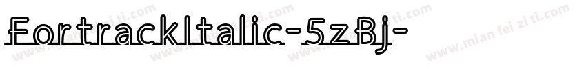 FortrackItalic-5zBj字体转换