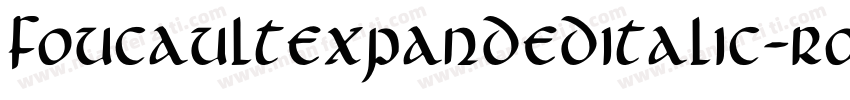 FoucaultExpandedItalic-roR9字体转换