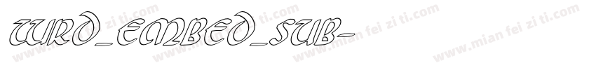 WRD_EMBED_SUB字体转换