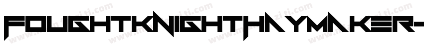 FoughtknightHaymaker-J6rB字体转换