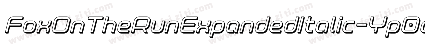 FoxOnTheRunExpandedItalic-Yp0o字体转换