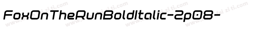 FoxOnTheRunBoldItalic-2p08字体转换
