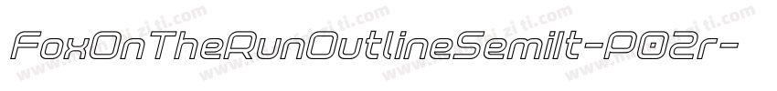 FoxOnTheRunOutlineSemiIt-P02r字体转换