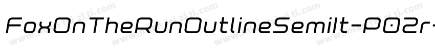 FoxOnTheRunOutlineSemiIt-P02r字体转换