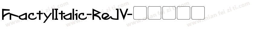 FractylItalic-ReJV字体转换