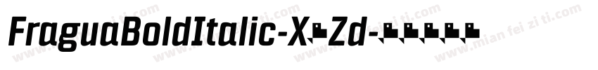 FraguaBoldItalic-X8Zd字体转换