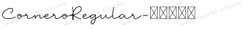 CorneroRegular字体转换 CorneroRegular字体转换