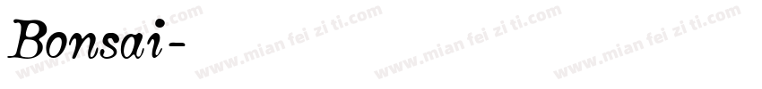 Bonsai字体转换