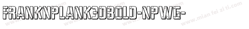 FrankNPlank3DBold-nPWg字体转换