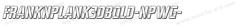 FrankNPlank3DBold-nPWg字体转换