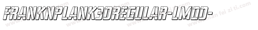 FrankNPlank3DRegular-lm0d字体转换