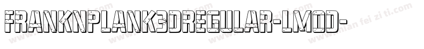 FrankNPlank3DRegular-lm0d字体转换