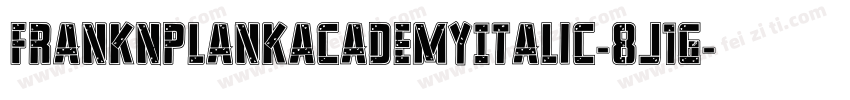 FrankNPlankAcademyItalic-8J1g字体转换