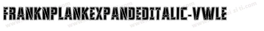 FrankNPlankExpandedItalic-vWlE字体转换