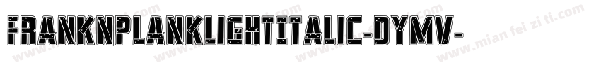 FrankNPlankLightItalic-dYmV字体转换