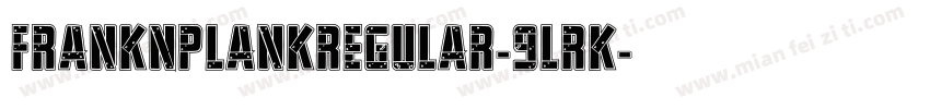 FrankNPlankRegular-9lRK字体转换