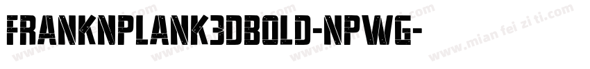FrankNPlank3DBold-nPWg字体转换