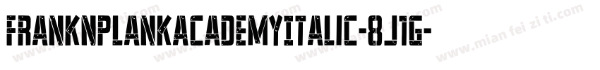FrankNPlankAcademyItalic-8J1g字体转换