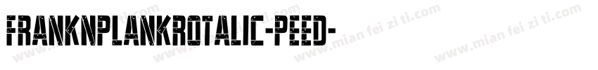 FrankNPlankRotalic-PeEd字体转换