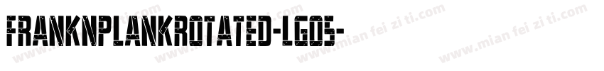 FrankNPlankRotated-Lg05字体转换
