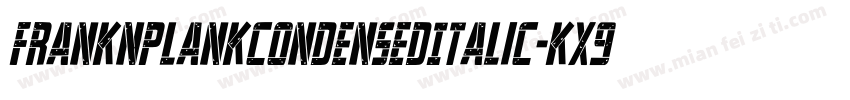 FrankNPlankCondensedItalic-KX9y字体转换