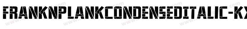 FrankNPlankCondensedItalic-KX9y字体转换