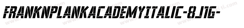 FrankNPlankAcademyItalic-8J1g字体转换