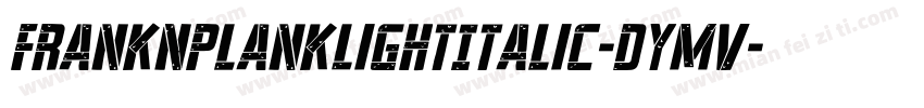 FrankNPlankLightItalic-dYmV字体转换