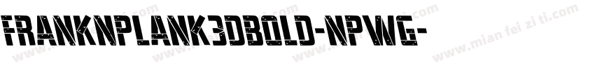 FrankNPlank3DBold-nPWg字体转换