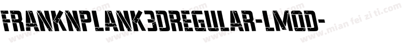 FrankNPlank3DRegular-lm0d字体转换