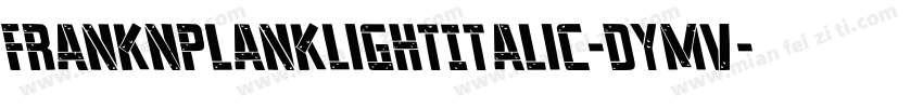 FrankNPlankLightItalic-dYmV字体转换
