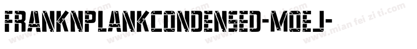 FrankNPlankCondensed-MoeJ字体转换
