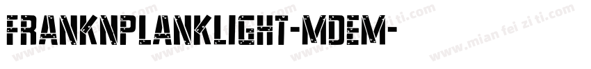 FrankNPlankLight-mdem字体转换