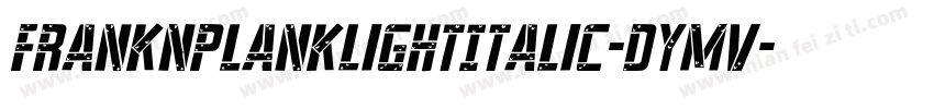 FrankNPlankLightItalic-dYmV字体转换