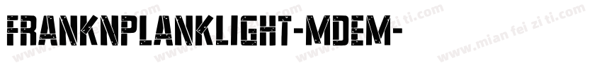 FrankNPlankLight-mdem字体转换