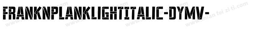 FrankNPlankLightItalic-dYmV字体转换