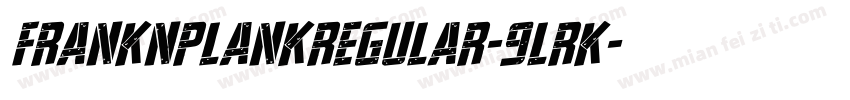 FrankNPlankRegular-9lRK字体转换