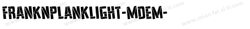 FrankNPlankLight-mdem字体转换