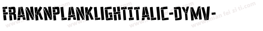 FrankNPlankLightItalic-dYmV字体转换
