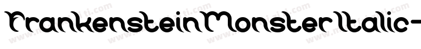 FrankensteinMonsterItalic-xgXR字体转换