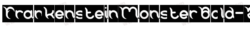 FrankensteinMonsterBold-ZP7K字体转换