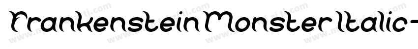 FrankensteinMonsterItalic-xgXR字体转换